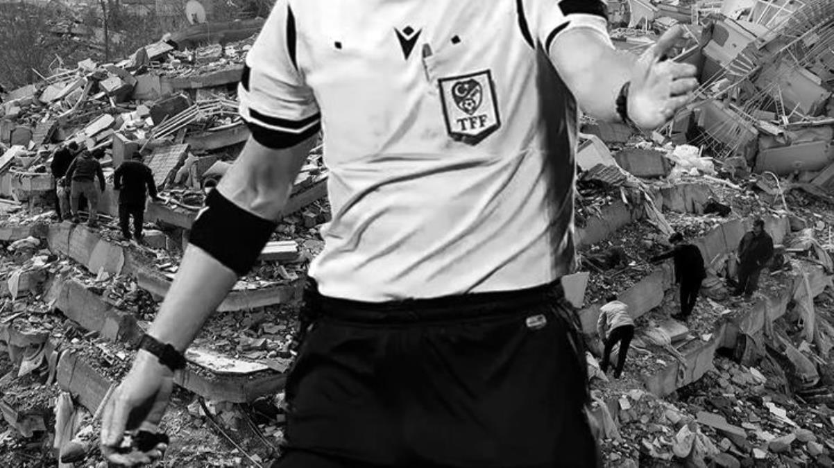Acı haberi TFF verdi: Depremde 5 hakem ile 1 gözlemci hayatını kaybetti