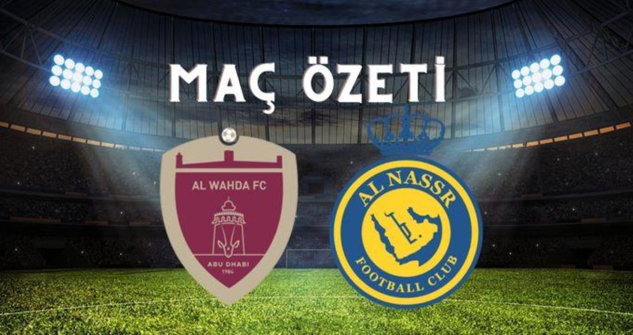 Al Wahda – Al Nassr maç özeti! (VİDEO) Al Wahda maçı özeti izle! Al Wahda Al Nassr maçı kaç kaç bitti?