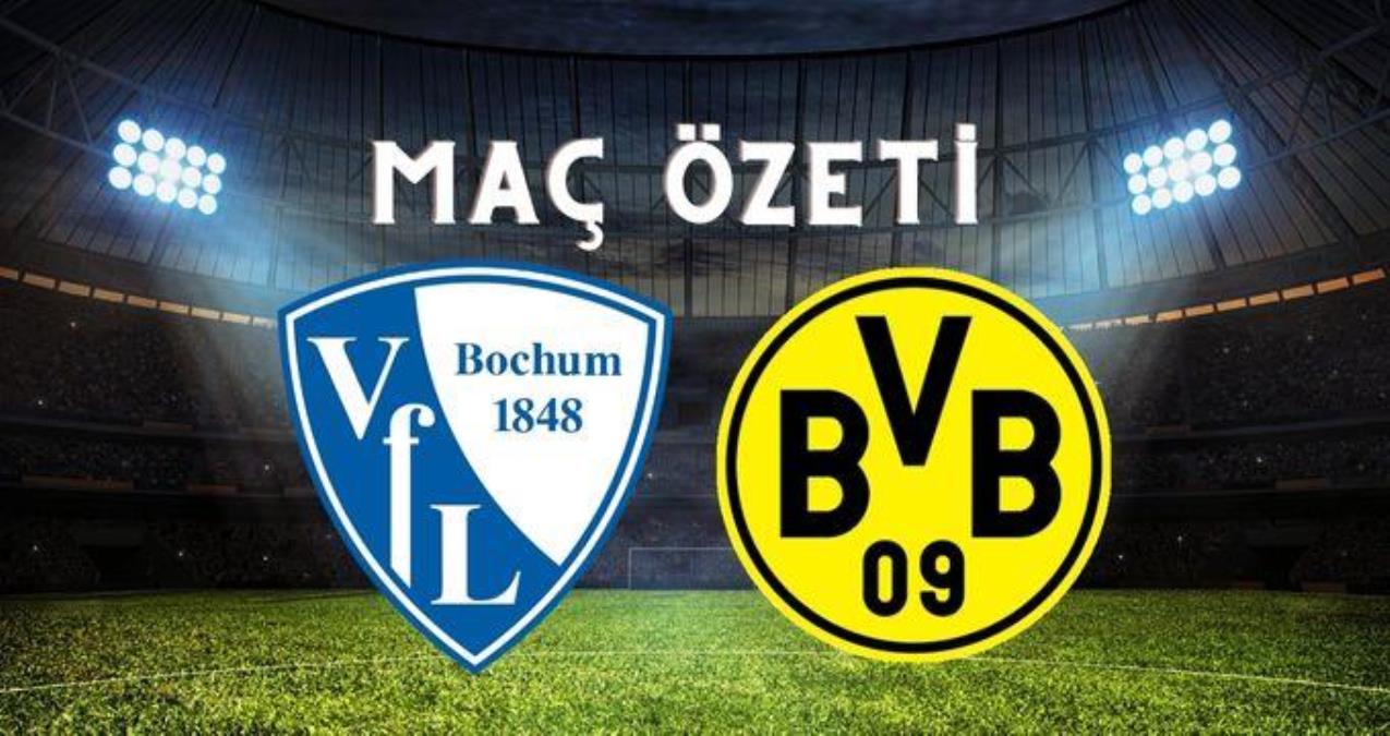 Bochum – Dortmund maç özeti! (VİDEO) Bochum maçı özeti izle! Bochum Dortmund maçı kaç kaç bitti?