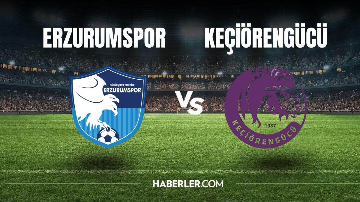 Erzurumspor – Keçiörengücü maçı ne zaman, saat kaçta? Erzurumspor – Keçiörengücü maçı hangi kanalda, CANLI izleme linki var mı?