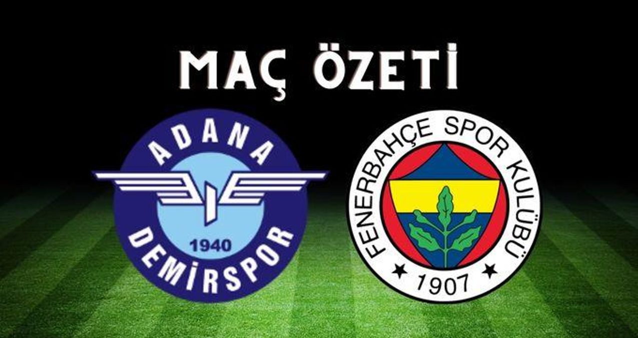 Fenerbahçe MAÇ ÖZETİ | Fenerbahçe puan durumu! Fenerbahçe Adana Demirspor maç özeti İZLE!