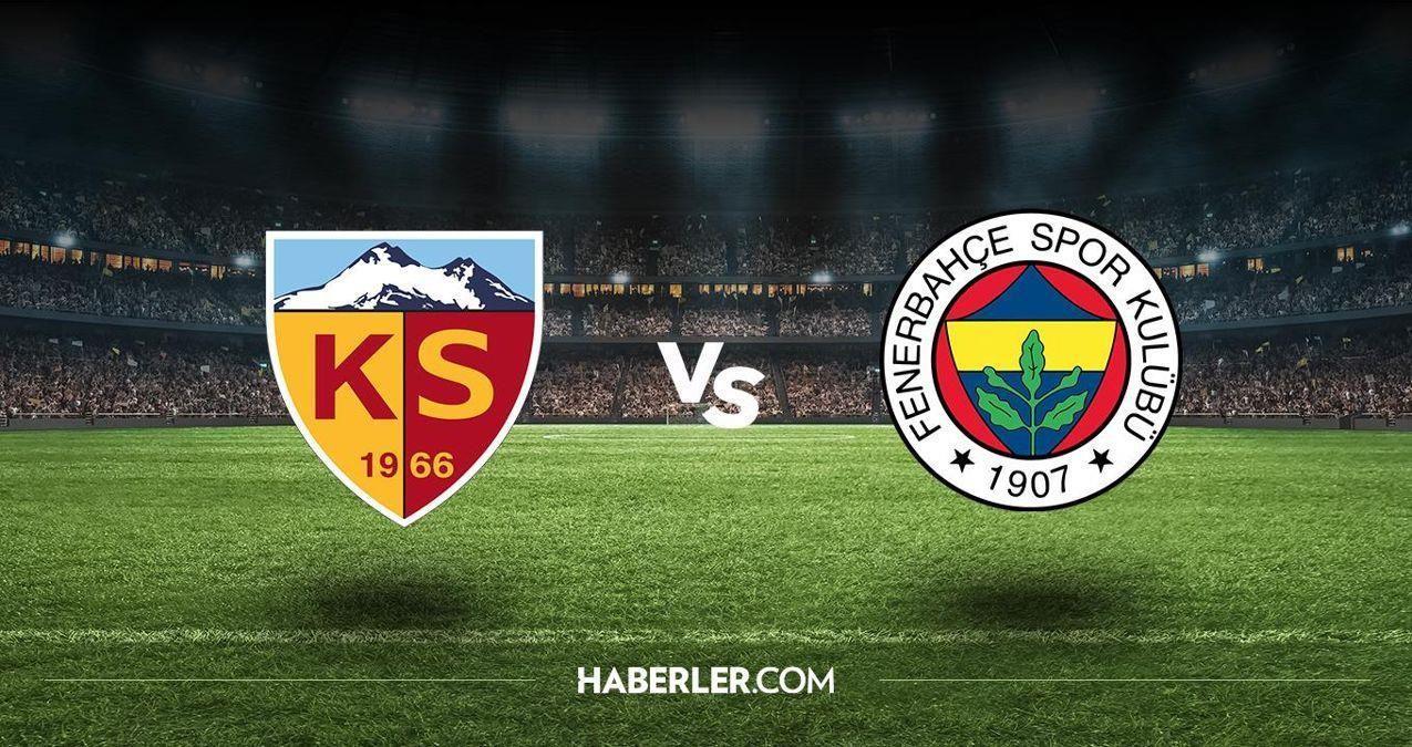 CANLI maç izle! Kayserispor – Fenerbahçe maçı şifresiz izleme linki var mı? Yukatel Kayserispor – Fenerbahçe maçı nereden izlenir?