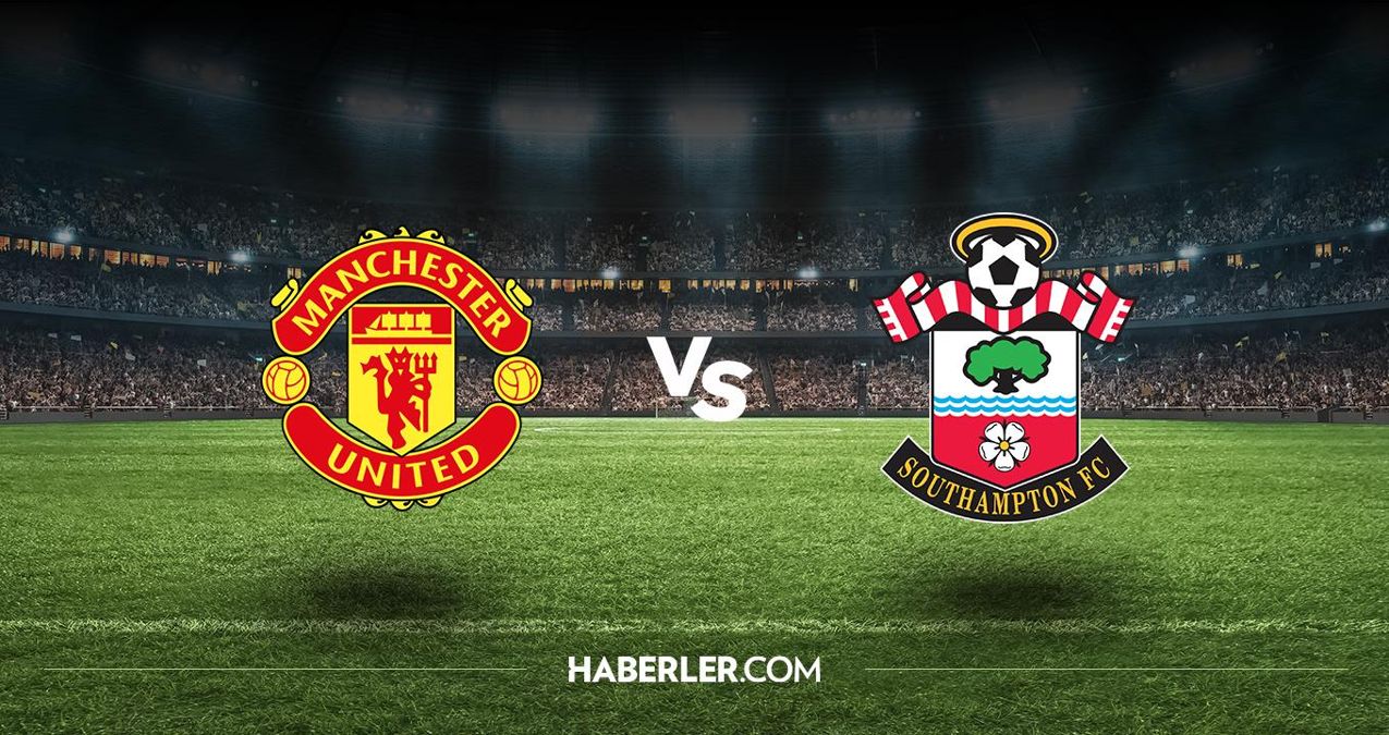 Manchester Utd – Southampton maçı canlı izle! Manchester Utd – Southampton maçı canlı izleme link var mı?