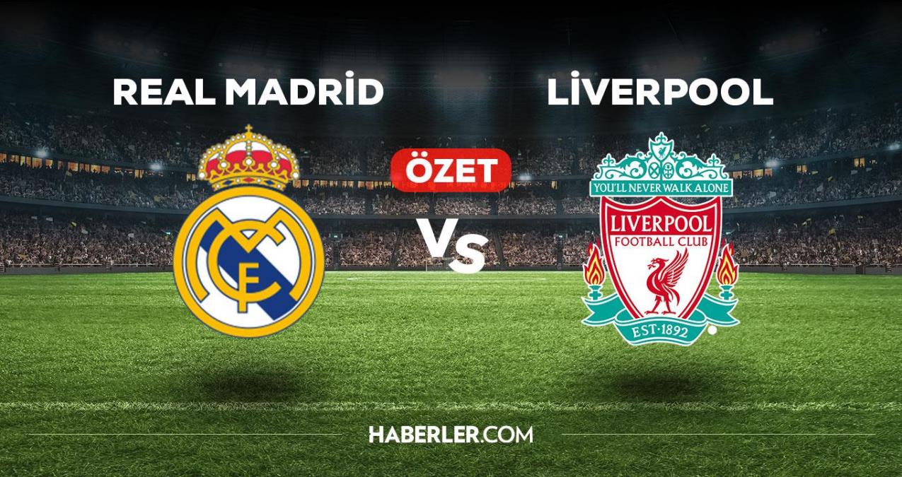 Real Madrid Liverpool maç özeti! (VİDEO) Real Madrid Liverpool maçı özeti izle! Real Madrid Liverpool maçı kaç kaç bitti?