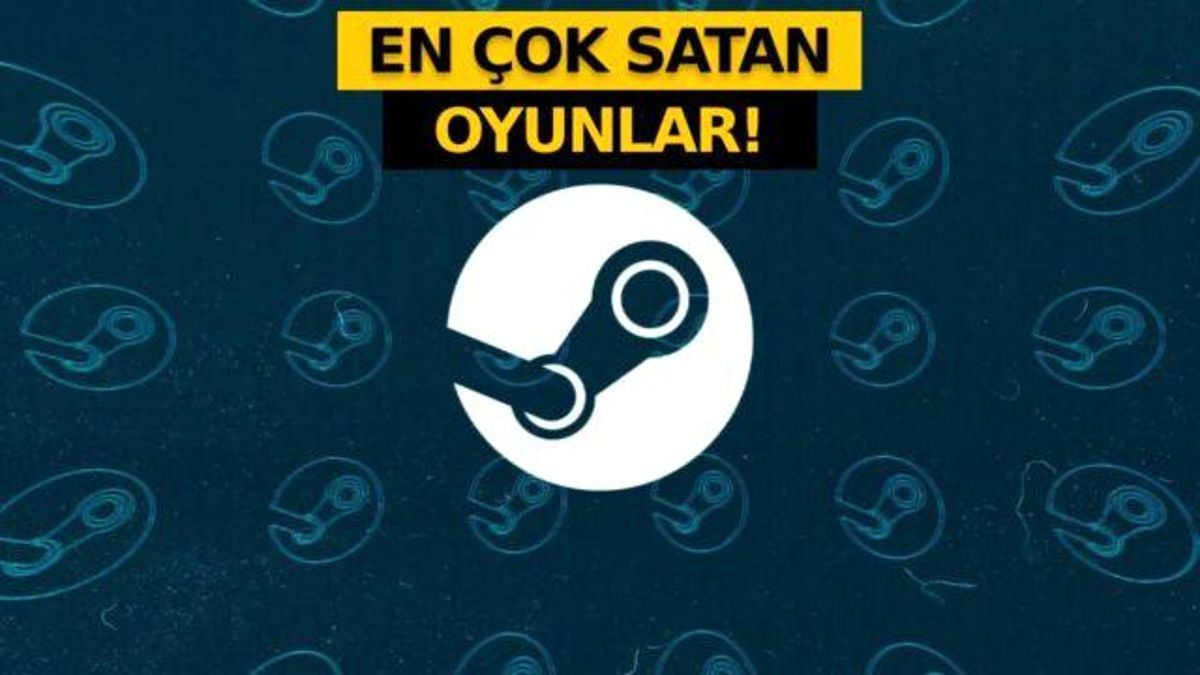 Steam’de en çok satan oyunlar belli oldu: Zirve el değiştirdi!