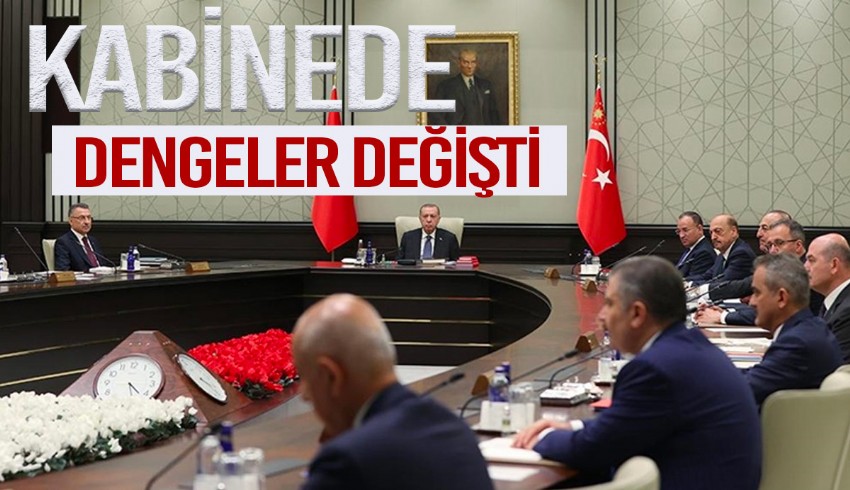 Kabinede dengeler değişti